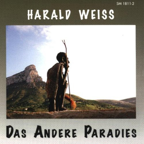 Harald Weiss - Das Andere Paradies