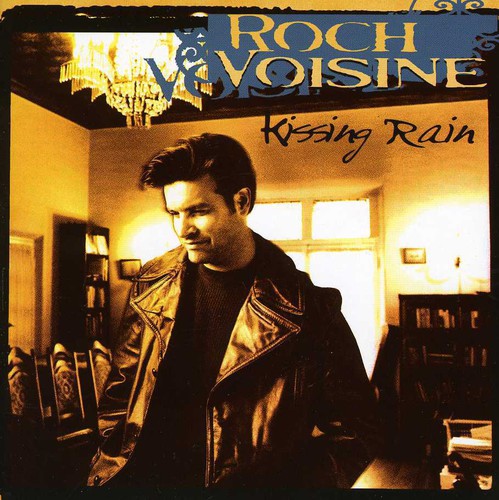 Roch Voisine - Kissing Rain
