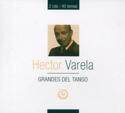 Hector Varela - Grandes Del Tango