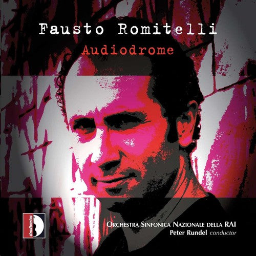 Romitelli/ Micel-Dansac/ Rai Nat'L Sym/ Rundel - Audiodrome