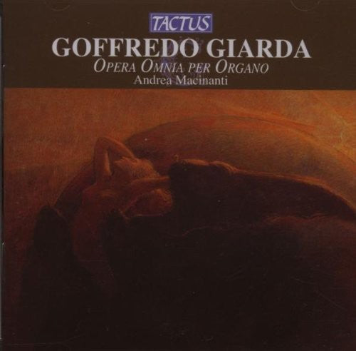 Giarda/ Macinanti - Complete Works for Organ