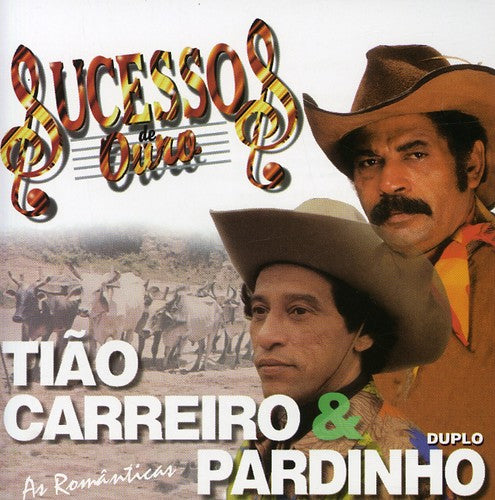Tiao Carreiro / Pardinho - Sucessos de Ouro
