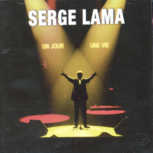 Serge Lama - Un Jour, Une Vie