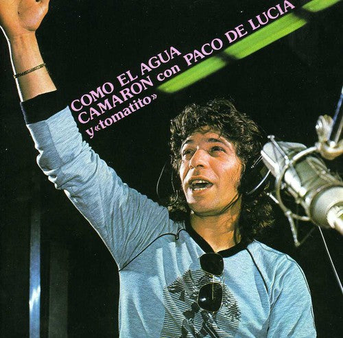 Camaron De Isla - Como El Agua