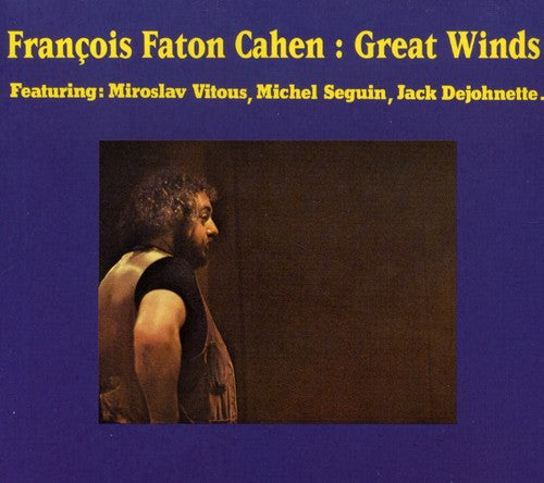 Francois Cahen "Faton" - Great Winds