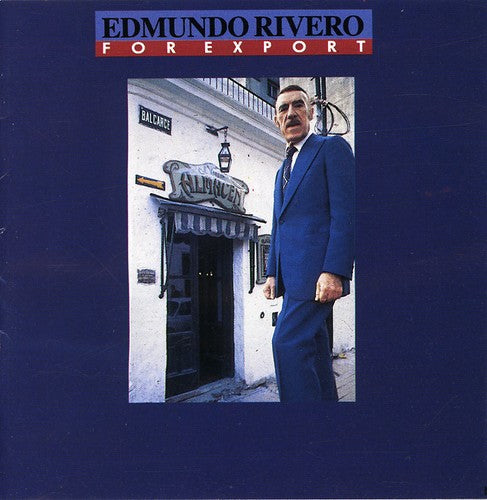 Edmundo Rivero - For Export