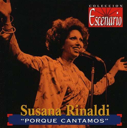 Susana Rinaldi - Porque Cantamos