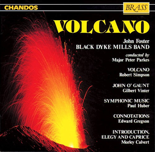 Simpson/ Huber/ Black Dyke Mills Band/ Parkes - Volcano/Symphonic Music/John