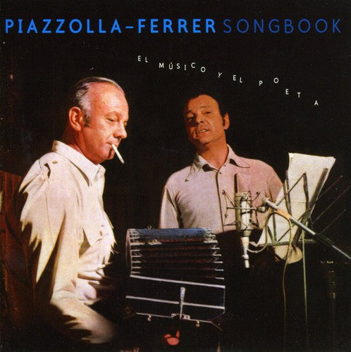 Piazzolla/ Ferrer - El Poeta y El Musico