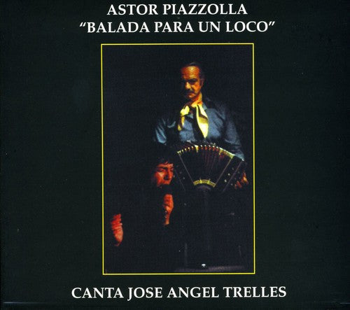 Astor Piazzolla - Balada Para Un Loco