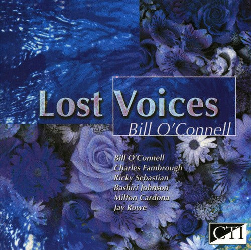 Bill O'Connell - Lost Voices