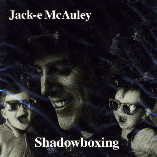 Jackie McAuley - Shadow Boxing