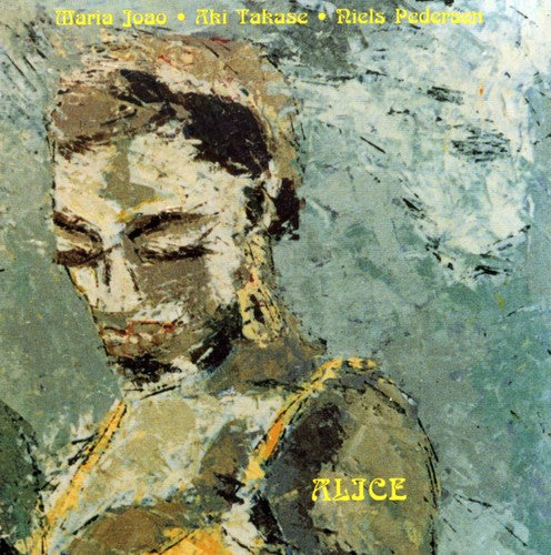 Maria Joao / Takase - Alice