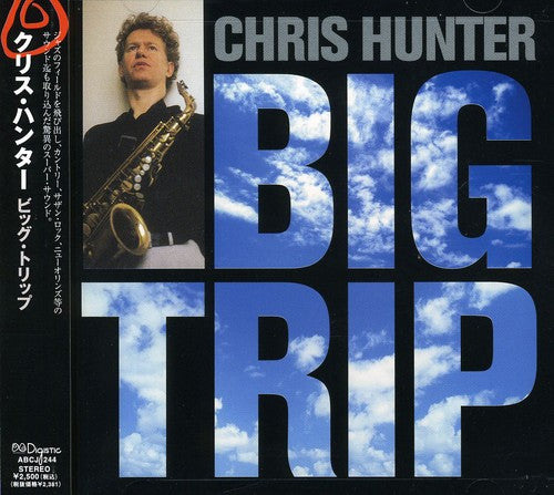 Chris Hunter - Big Trip