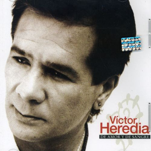 Victor Heredia - De Amor y de Sangre