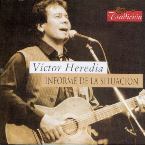 Victor Heredia - Informe de la Situacion