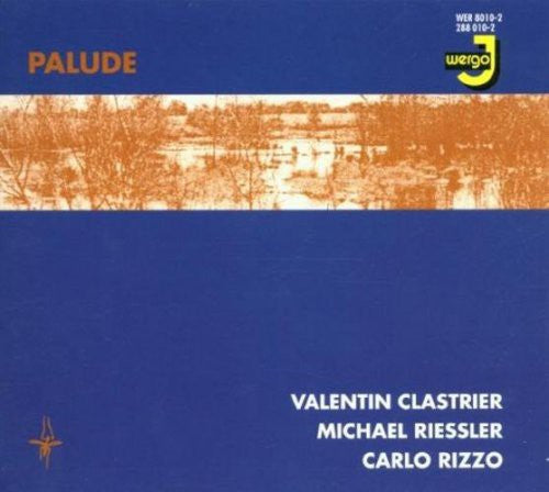 Riessler/ Trio Clastrier/ Rizzo - Palude