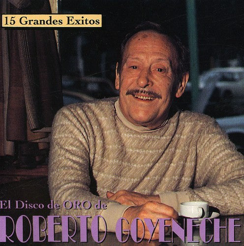Roberto Goyeneche - 15 Grandes Exitos