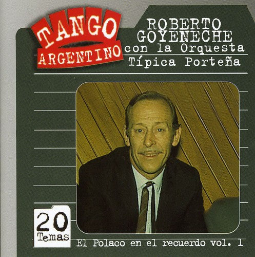 Goyeneche Roberto - El Polaco en El Recuerdo 1
