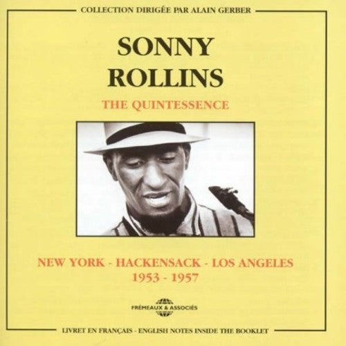 Sonny Rollins - Quintessence: S. Rollins 1953-