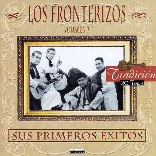 Fronterizos - Sus Primeros Exitos Vol 2