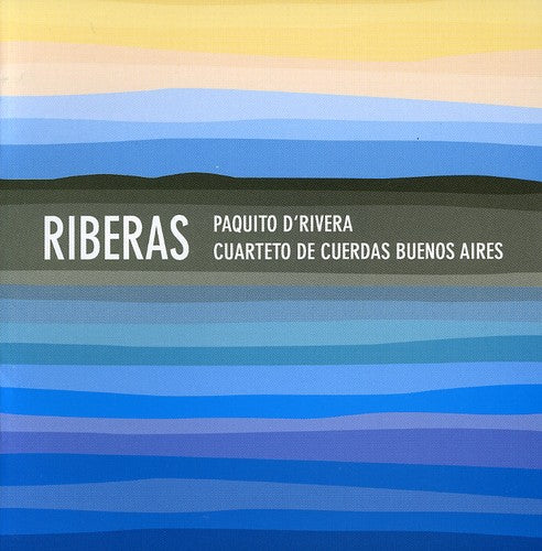 Paquito D'Rivera - Riberas