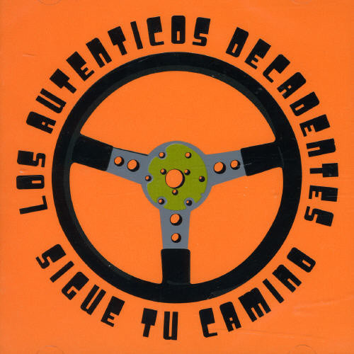 Autenticos Decadentes Los - Sigue Tu Camino