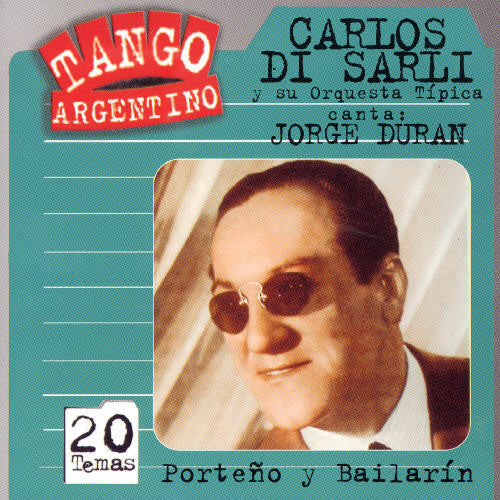 Carlos Sarli / Duran - Porteno y Bailarin
