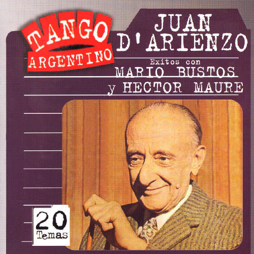 D'Arienzo/ Bustos/ Maure - Sus Exitos Con Bustos y Maure