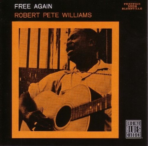 Robert Williams Pete - Free Again