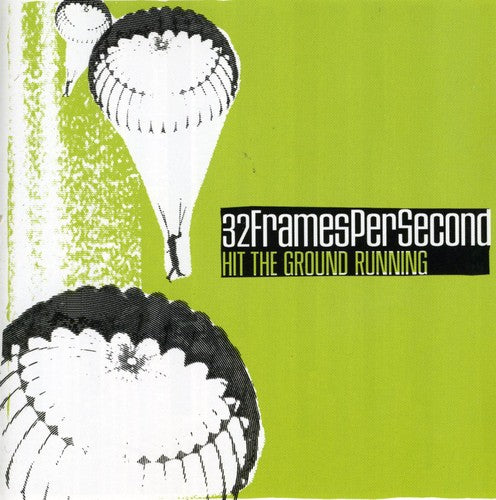 32 Frames Per Second - Hit the Ground Running