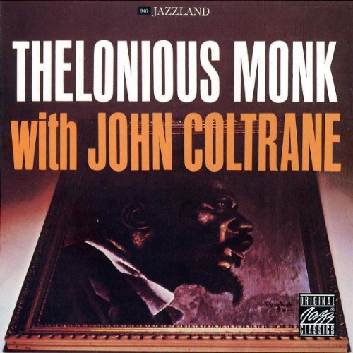 Thelonious Monk - Thelonious Monk With John Coltrane