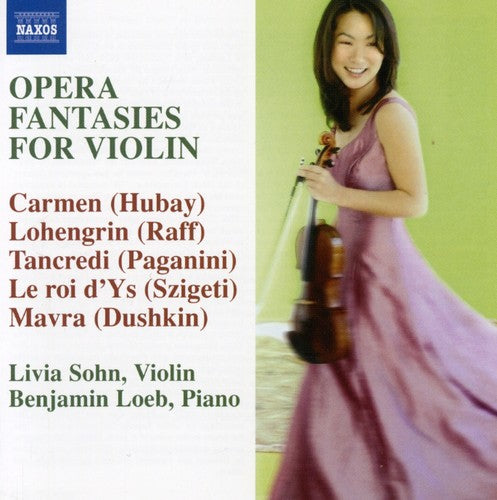 Livia Sohn - Opera Fantasies for Violin