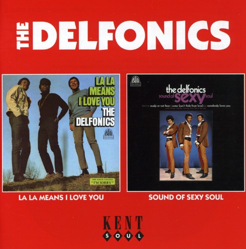 Delfonics - La La Means I Love You/Sound Of Sexy Soul