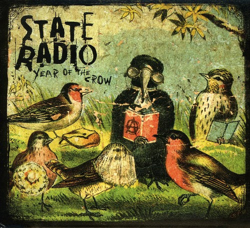 State Radio - Year of the Crow