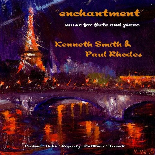 Franck/ Hahn/ Poulenc/ Smith/ Rhodes - Enchantment