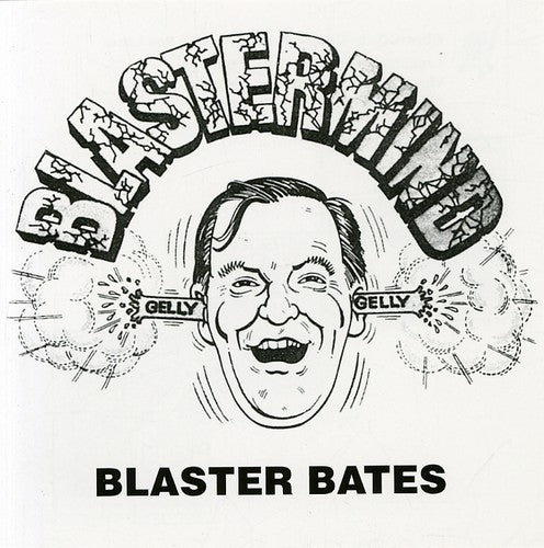Blaster Bates - Blastermind