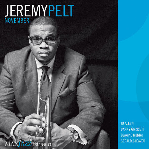 Jeremy Pelt - November