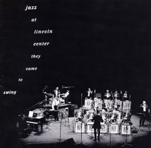 Lincoln Center Jazz - Jazz At Lincoln Center: They Came To Swing / Var