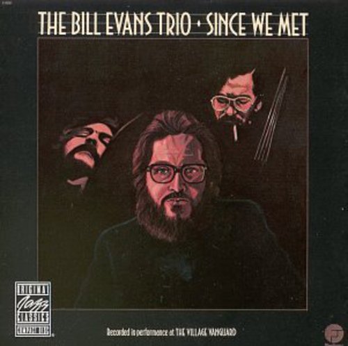 Bill Evans - Since We Met