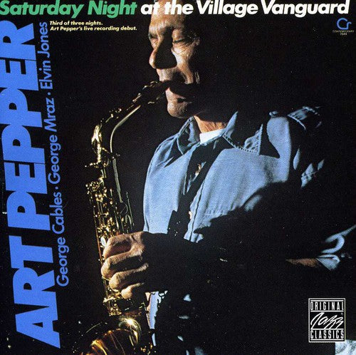 Art Pepper - Saturday Night at the Village Vangurad
