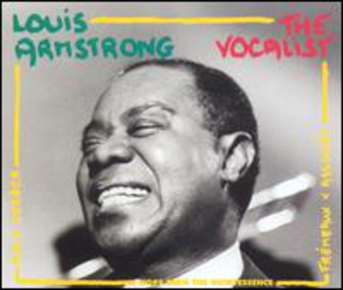 Louis Armstrong - Vocalist