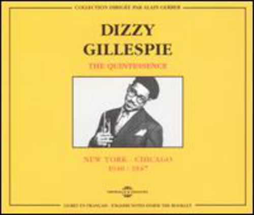 Dizzy Gillespie - N.Y.-Chicago 1940-1947