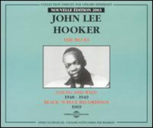 John Lee Hooker - Blues Young & Wild
