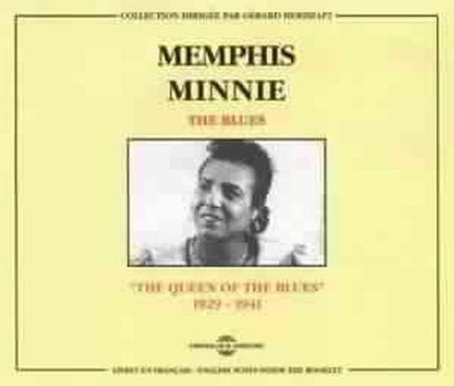 Memphis Minnie - Queen of the Blues