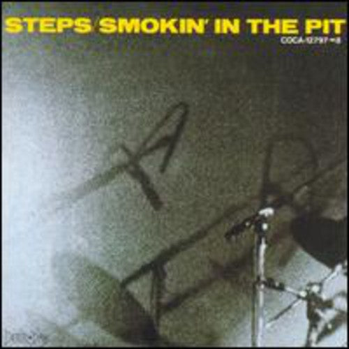 Steps Ahead - Smokin In Pit