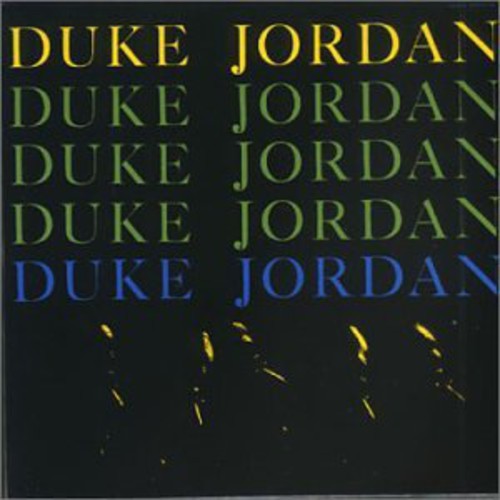 Duke Jordan - Trio & Quintet