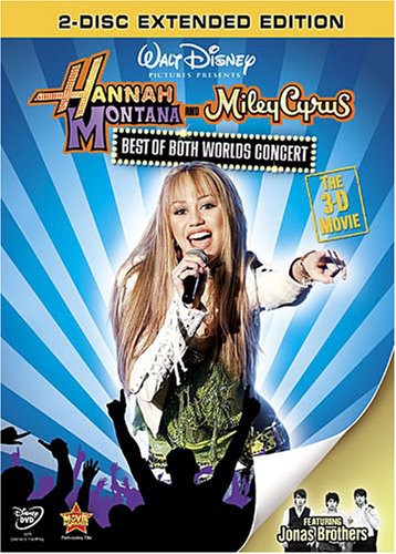 Hannah Montana & Miley Cyrus: Best of Both Worlds Concert: The 3-D Movie