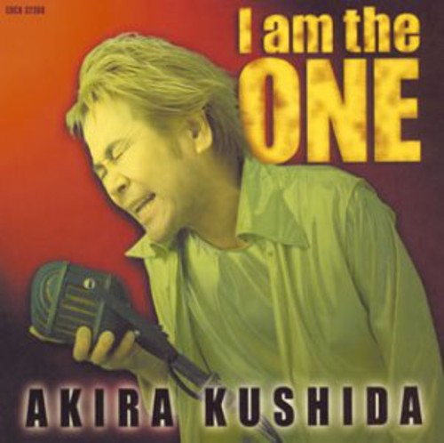 Akira Kushida - I Am the One