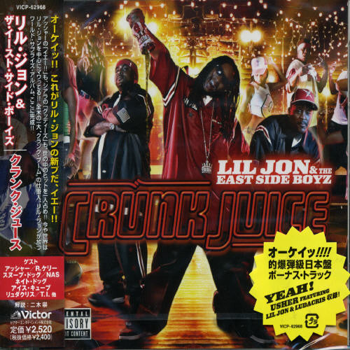 Lil Jon & East Side Boyz - Crunk Juice